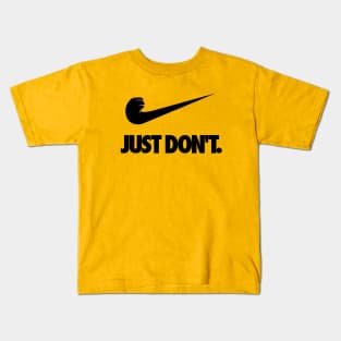 Just Don't Spoof Tagline (black) Kids T-Shirt